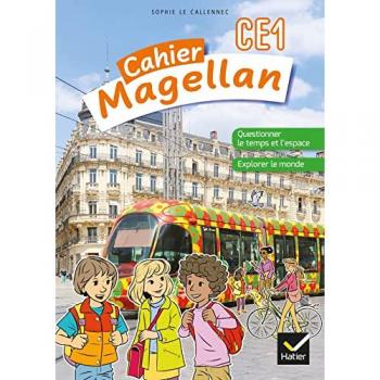 Magellan Questionner le temps et l'espace CE1