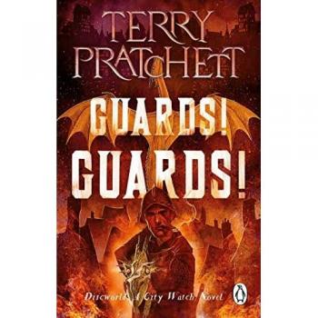 Terry Pratchett Guards! Guards!: (Discworld Novel 8) (Discworld Novels)