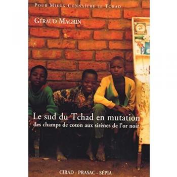 LE SUD DU TCHAD EN MUTATION