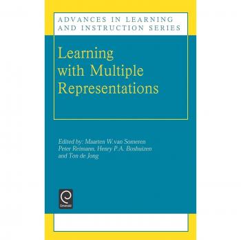 Learning With Multiple Representations, Advances in Learning and Instruction Series