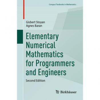 Elementary Numerical Mathematics for Programmers and Engineers