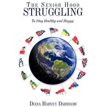 The Senior Hood Struggling: To Stay Healthy and Happy