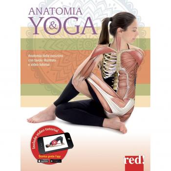 Anatomia & yoga. Ediz. a colori. Con video tutorial