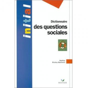 DICTIONNAIRE DES QUESTIONS SOCIALES
