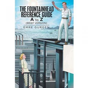 The Fountainhead Reference Guide: A to Z