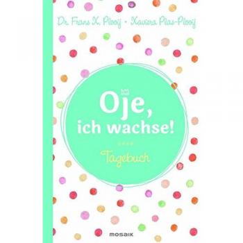 Oje, ich wachse!