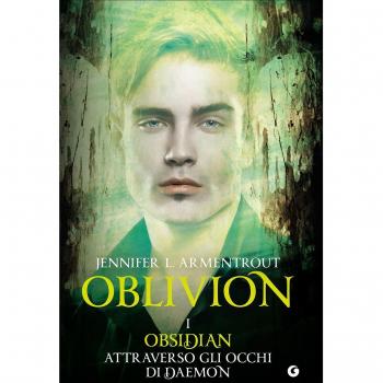 Obsidian attraverso gli occhi di Daemon. Oblivion (Vol. 1)