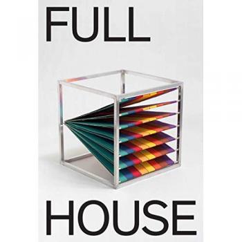 Full House : One Space, Two Shows, 307 Artists, and 400 Pieces. From the Frederic de Goldschmidt Collection