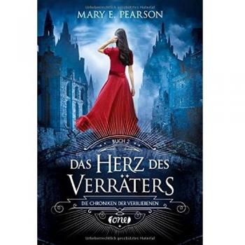 Das Herz des Verräters: Die Chroniken der Verbliebenen. Band 2