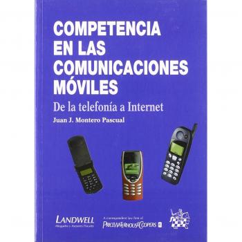 COMPETENCIA EN LAS COMUNICACIONES MOVILES
