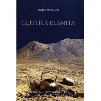 Glittica elamita. Dalla metà del III alla metà del II millennio a. C.
