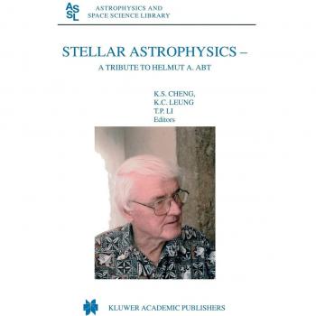 Kluwer Academic Publishers Stellar Astrophysics: A Tribute to Helmut A. Abt