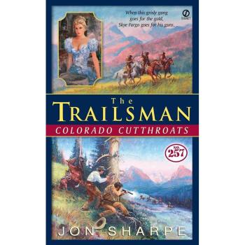 Trailsman #257 The: Colorado Cutthroats