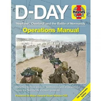 Falconer, J: D-Day Operations Manual: Neptune, Overlord and the Battle of Normandy