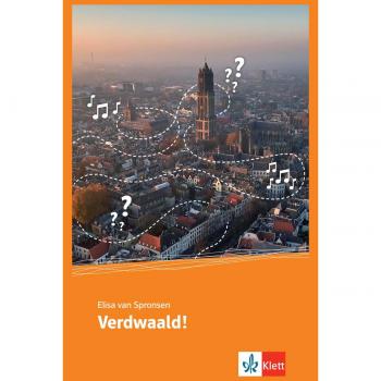 Verdwaald!: Lektüre (Welkom in de klas!: Niederländisch für die Sekundarstufe I)