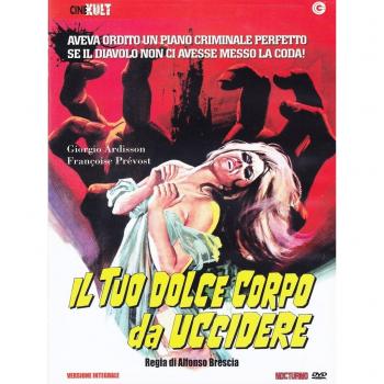 Il tuo dolce corpo da uccidere
