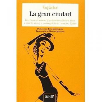 La gran ciudad (Tapa blanda).