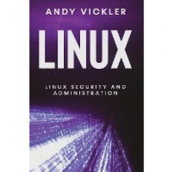 Linux: Linux Security and Administration
