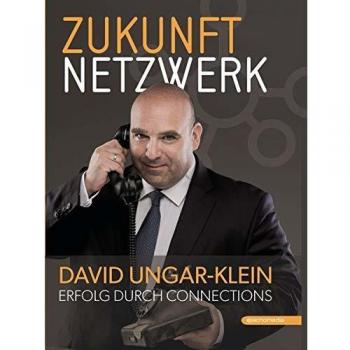 Zukunft Netzwerk | David Ungar-Klein | Buch