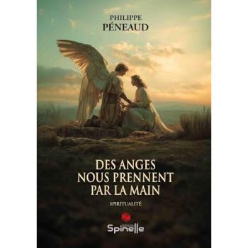 Des anges nous prennent par la main