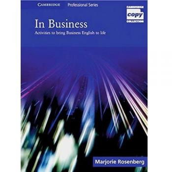 In Business: Activities to bring Business English to Life