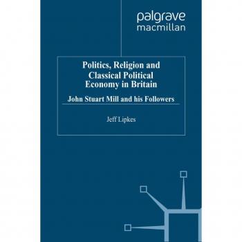 Vitalsource Technologies, Inc. Politics, Religion And Classical Political Economy In Britain
