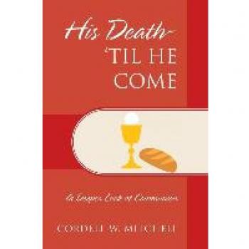 His Death-'Til He Come