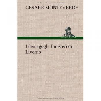 I demagoghi I misteri di Livorno