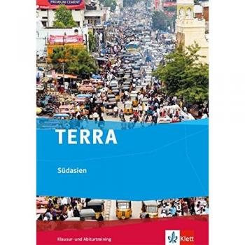 TERRA Südasien: Trainingsheft Klausur