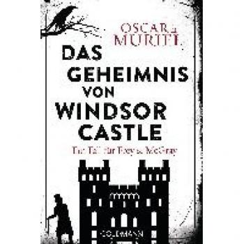 Muriel, Oscar de Das Geheimnis Von Windsor Castle: Ein Fall Für Frey Und Mcgray 6