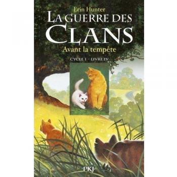 La guerre des Clans, cycle I