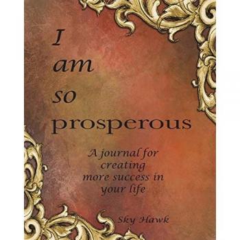 I am so prosperous