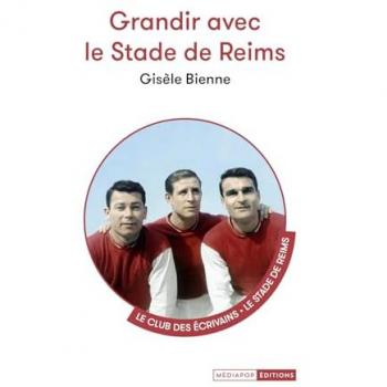 Grandir avec les stades de Reims