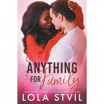 Stvil, Lola: Anything For Family (The Hunter Brothers Book 5)