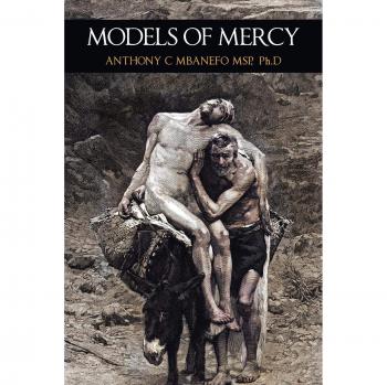 Mbanefo Msp, Ph. D ANTHONY C: Models of Mercy