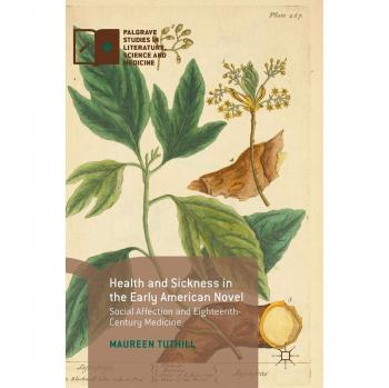 Health and Sickness in the Early American Novel