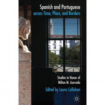 Spanish and Portuguese across Time, Place, and Borders