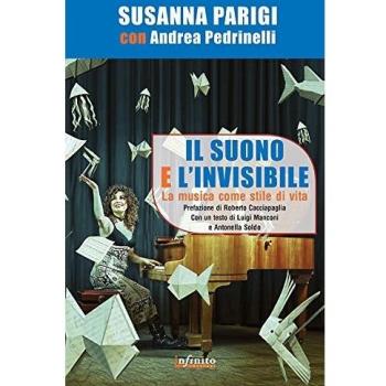 Il suono e l'invisibile. La musica come stile di vita