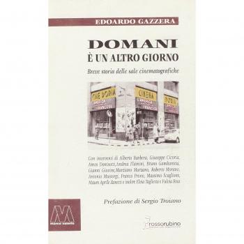 Domani è un altro giorno. Breve storia delle sale cinematografiche