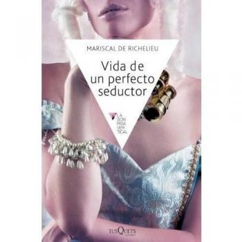 Vida de un perfecto seductor