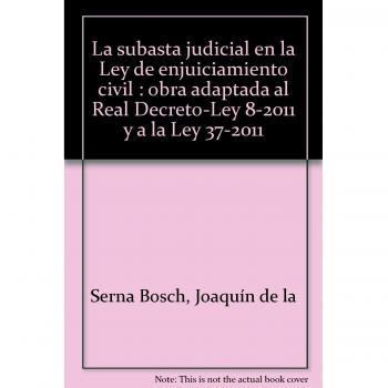 La subasta judicial en la Ley de Enjuiciamiento Civil
