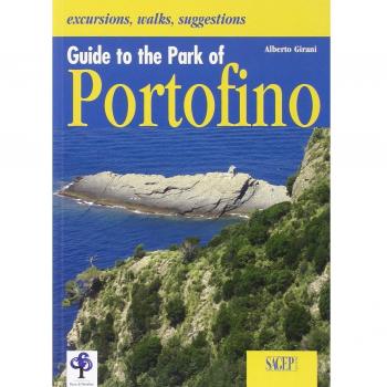 Guide to the park of Portofino. Con cartina. Ediz. illustrata