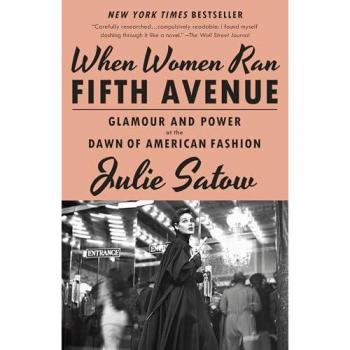 Satow, Julie: When Women Ran Fifth Avenue