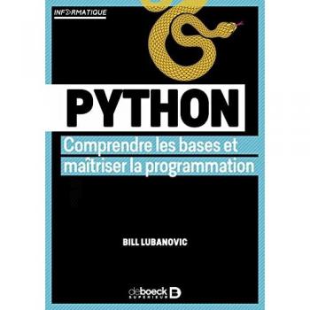 Python : comprendre les bases et maîtriser la programmation