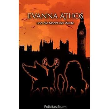 Evanna Athos und die Macht der Worte