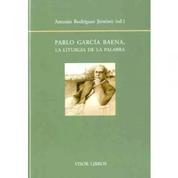 PABLO GARCIA BAENA LA LITURGIA DE LA PALABRA