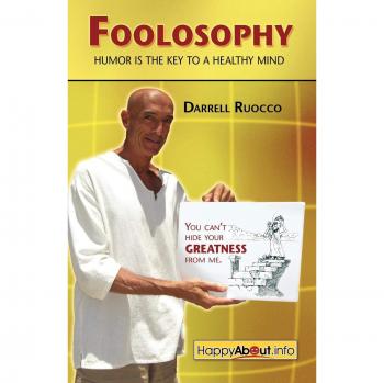 Foolosophy: Humor Is the Key to a Healthy Mind