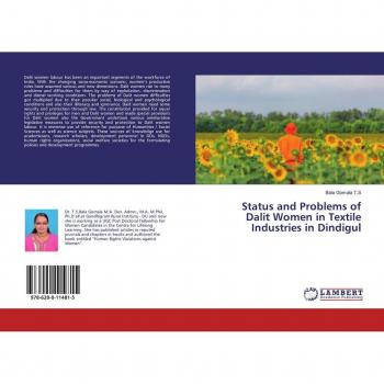 Status and Problems of Dalit Women in Textile Industries in Dindigul