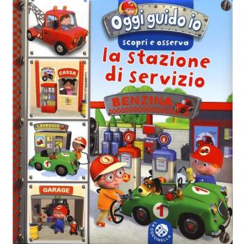 La stazione di servizio. Oggi guido io. Scopri e osserva