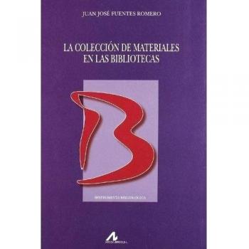 La coleccion de materiales en las bibliotecas